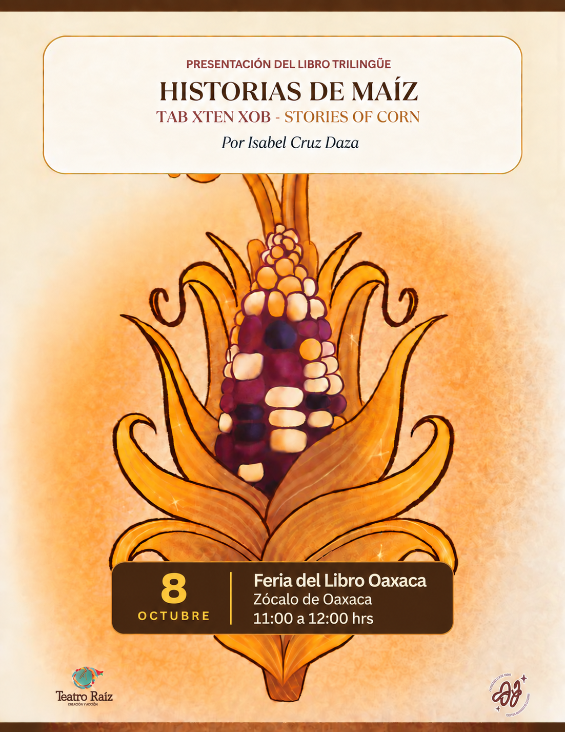 Historias de Maíz — Feria del Libro Oaxaca 8 Octubre